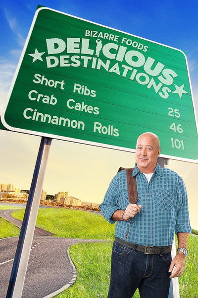 Póster de Bizarre Foods: Delicious Destinations