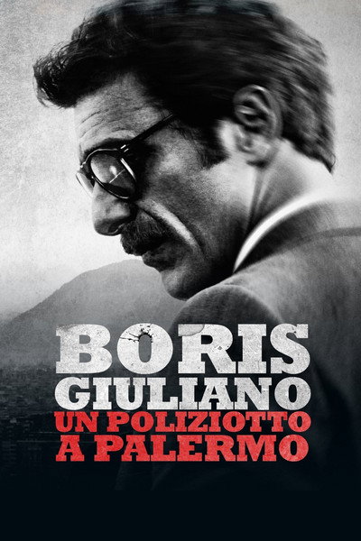 Póster de Boris Giuliano: Un poliziotto a Palermo