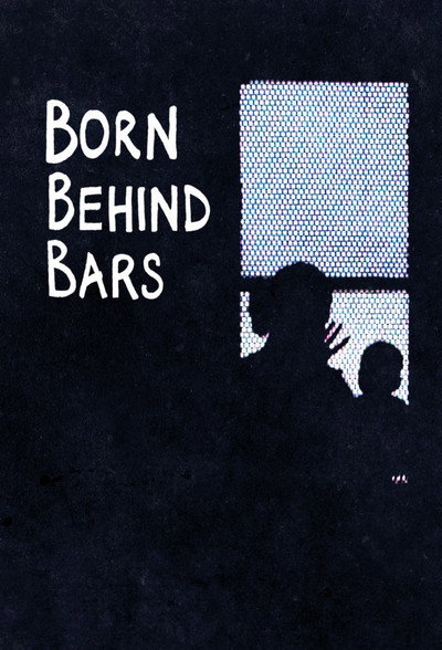 Póster de Born Behind Bars