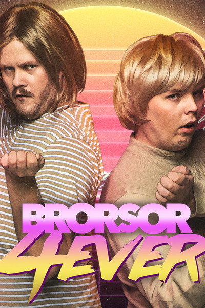 Póster de Brorsor Forever