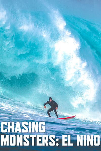 Póster de Chasing Monsters: El Niño