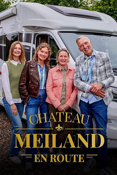 Póster de Chateau Meiland: En Route