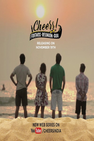 Póster de Cheers - Friends. Reunion. Goa.