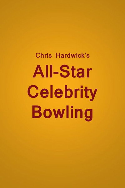 Póster de Chris Hardwick's All-Star Celebrity Bowling