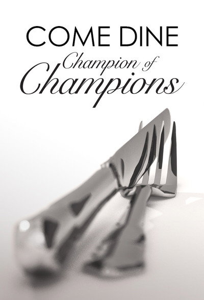 Póster de Come Dine Champion of Champions