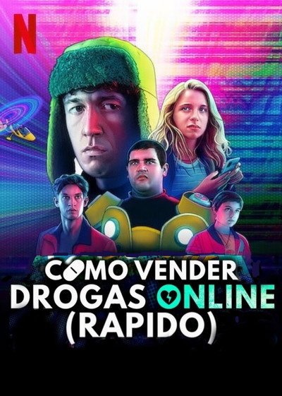 Póster de Cómo vender drogas online (a toda pastilla)