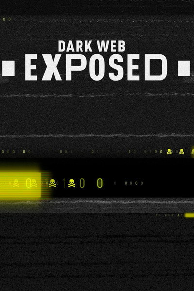 Póster de Dark Web Exposed