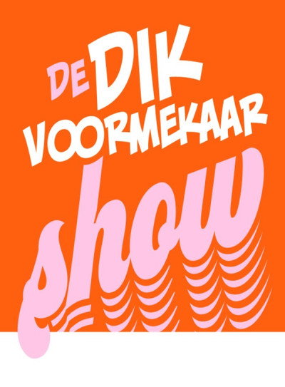Póster de De Dik Voormekaar Show