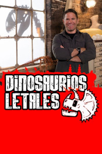 Póster de Deadly Dinosaurs with Steve Backshall