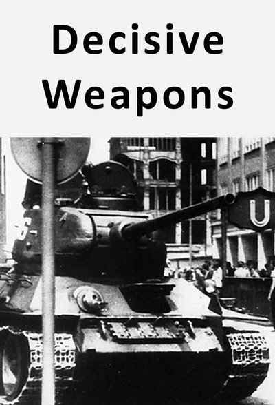 Póster de Decisive Weapons