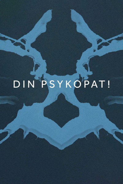 Póster de Din psykopat!