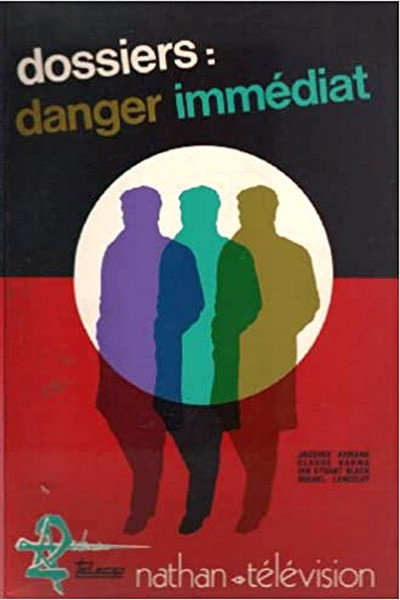 Póster de Dossiers: Danger immédiat