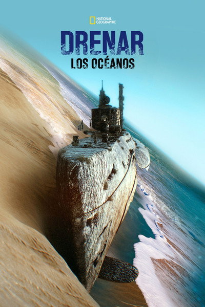 Póster de Drenar los océanos