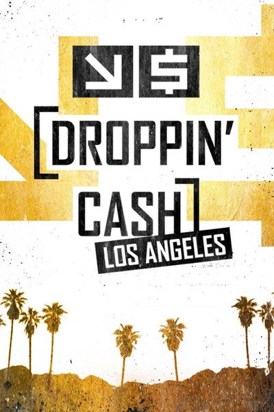 Póster de Droppin' Cash: Los Angeles