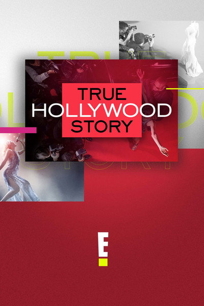 Póster de E! True Hollywood Story