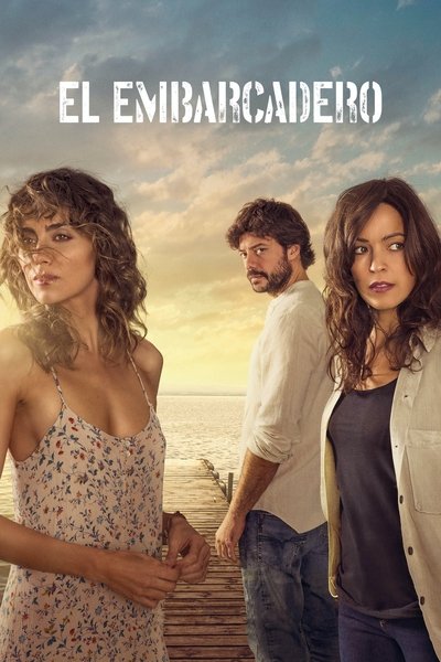 Póster de El embarcadero