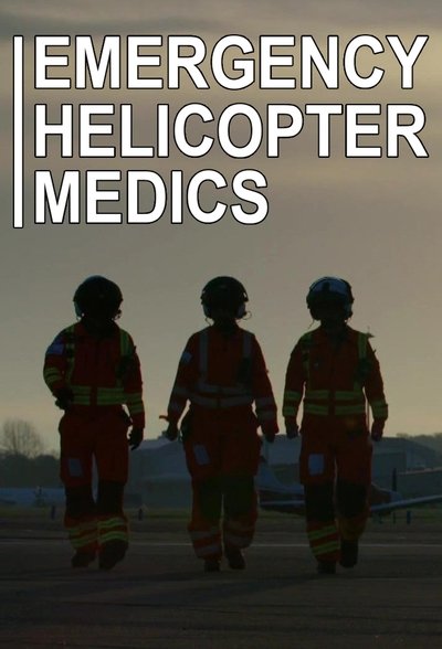 Póster de Emergency Helicopter Medics