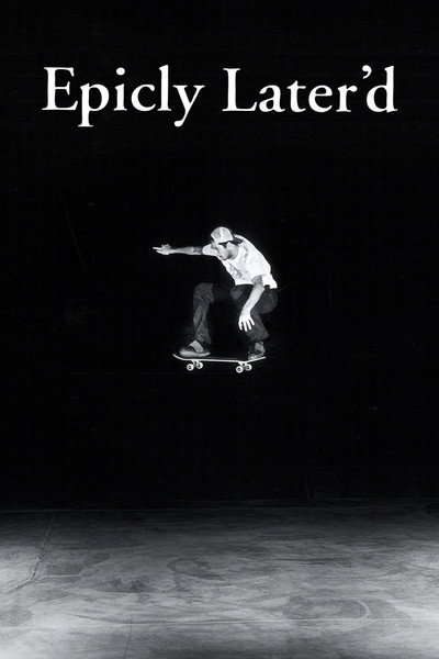 Póster de Epicly Later'd