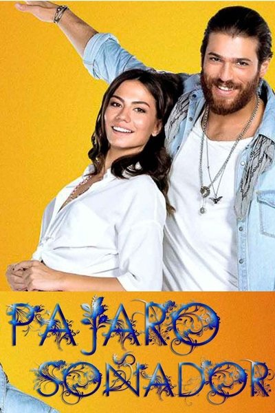 Póster de Erkenci Kus: Pájaro soñador