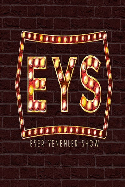 Póster de Eser Yenenler Show