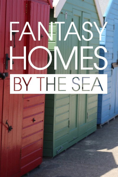 Póster de Fantasy Homes by the Sea