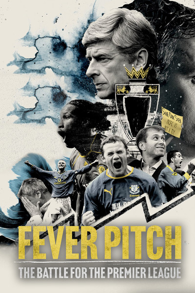 Póster de Fever Pitch: The Battle for the Premier League