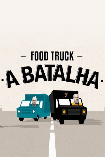 Póster de Food Truck: A Batalha