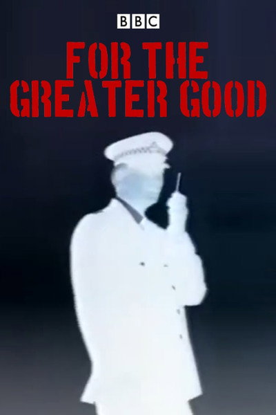 Póster de For the Greater Good