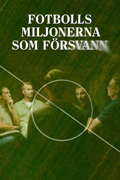 Póster de Fotbollsmiljonerna som försvann