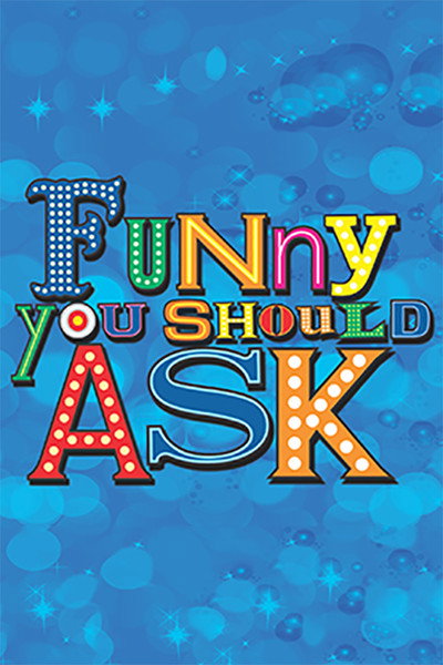 Póster de Funny You Should Ask