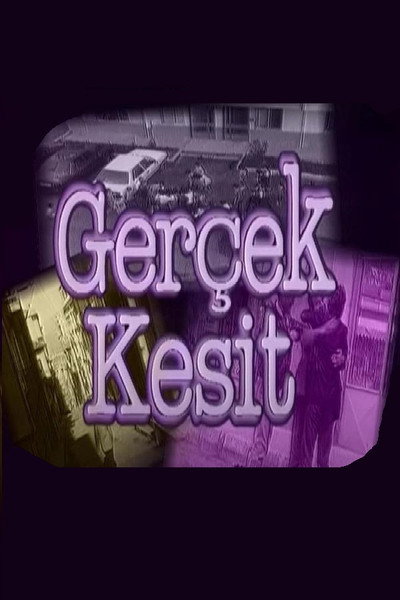 Póster de Gerçek Kesit
