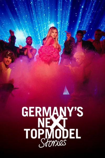 Póster de Germany's Next Topmodel Stories