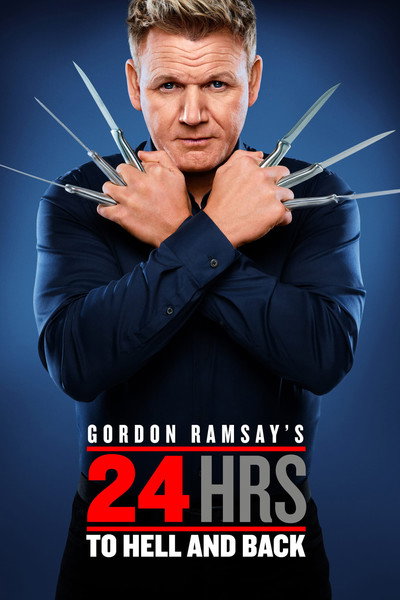 Póster de Gordon Ramsay's 24 Hours to Hell and Back