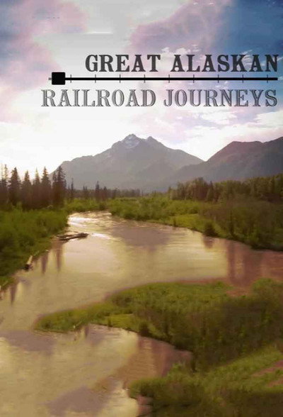 Póster de Great Alaskan and Canadian Railway Journeys