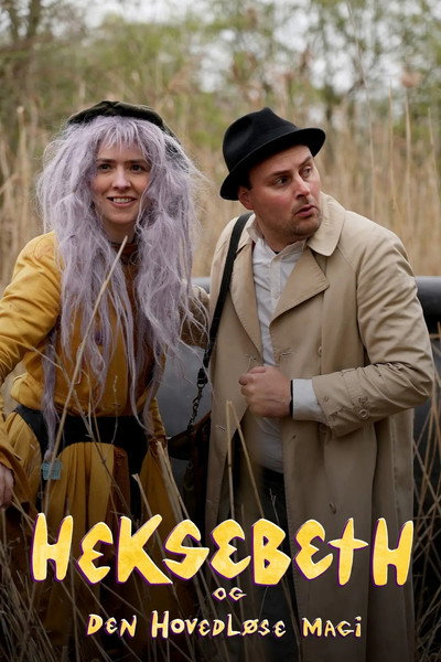 Póster de Heksebeth og den hovedløse magi
