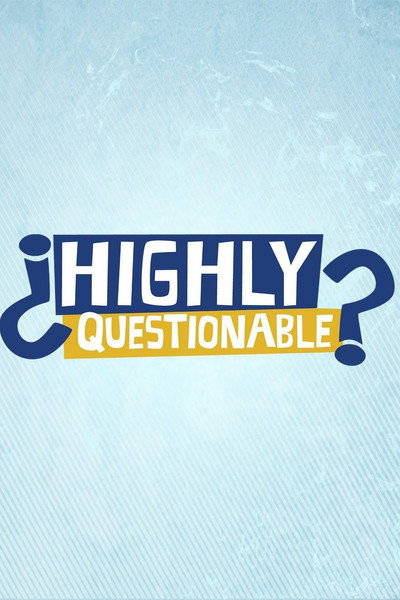 Póster de Highly Questionable