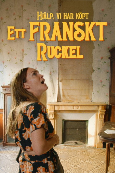 Póster de Hjälp, vi har köpt ett franskt ruckel!