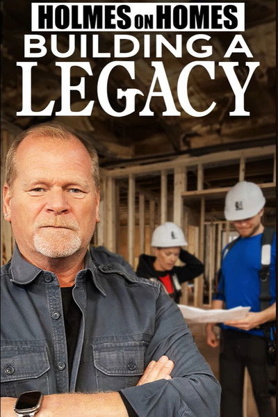 Póster de Holmes on Homes: Building a Legacy