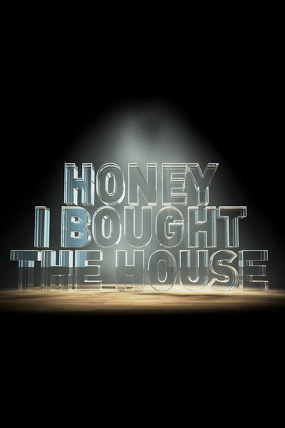Póster de Honey I Bought the House