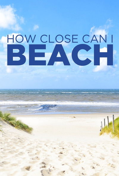 Póster de How Close Can I Beach