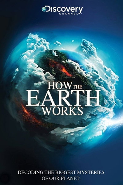 Póster de How the Earth Works