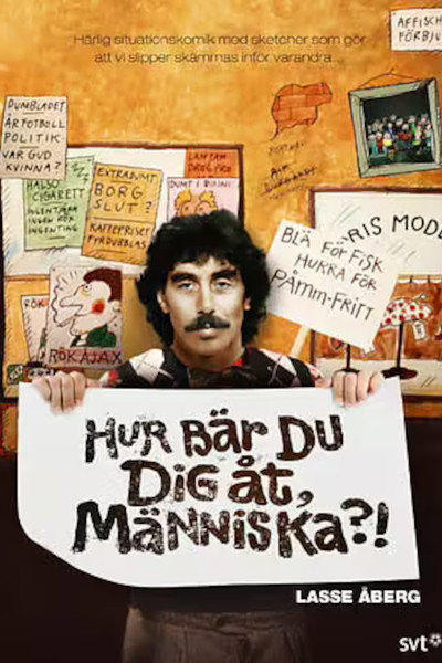 Póster de Hur bär du dig åt, människa?!