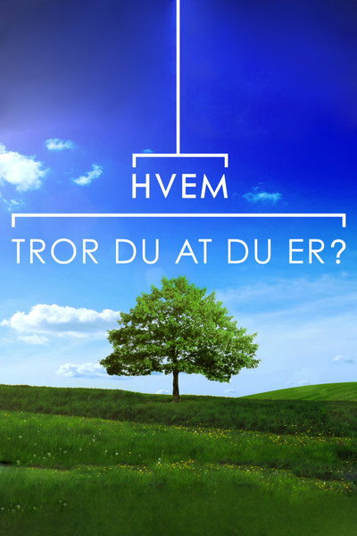 Póster de Hvem tror du at du er?