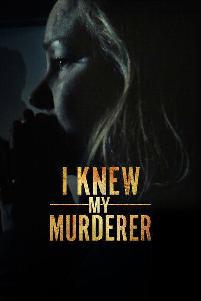Póster de I Knew My Murderer
