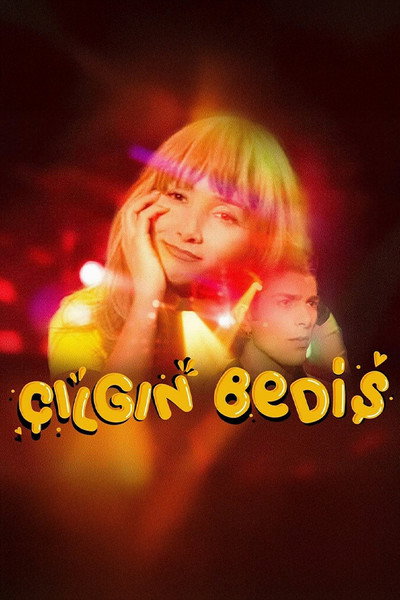 Póster de Çilgin Bedis