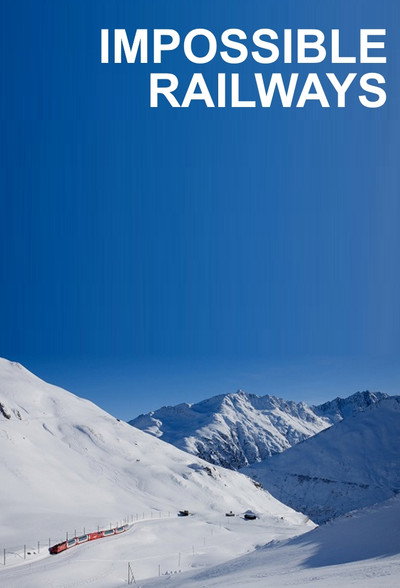 Póster de Impossible Railways