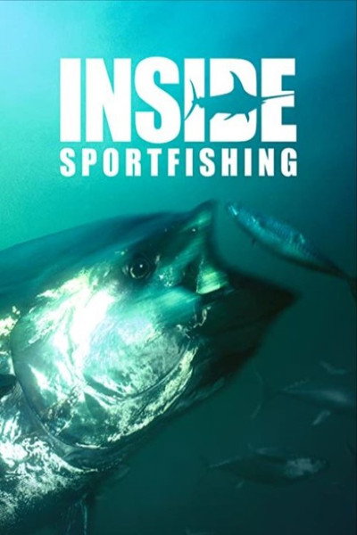 Póster de Inside Sportfishing Films
