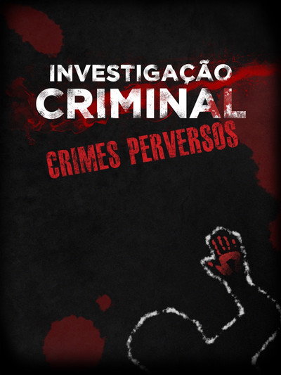 Póster de Investigação Criminal Crimes Perversos