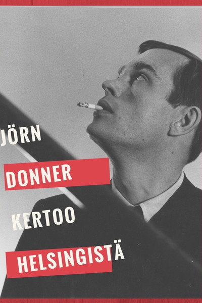 Póster de Jörn Donner kertoo Helsingistä