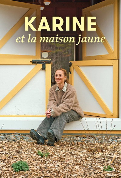 Póster de Karine et la maison jaune